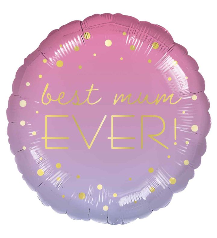 18" Best Mum Ever Ombre Foil Balloon