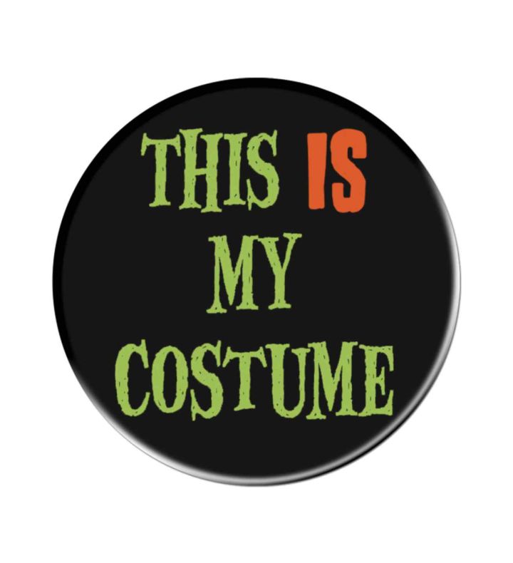This Is My Costume Badge