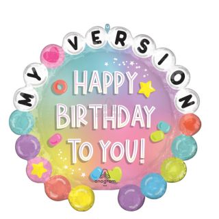 26inch-happy-birthday-my-version-foil-balloon