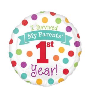 17" I Survived My Parents 1st Year Foil Balloon